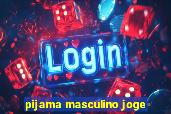 pijama masculino joge